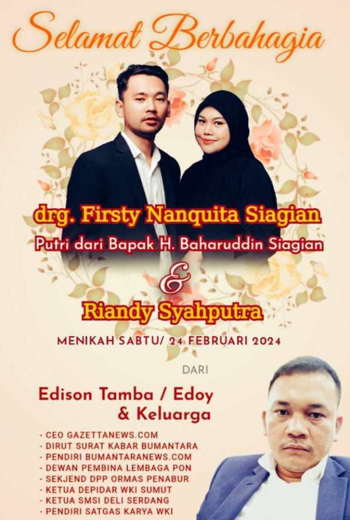 Edison Tamba Ucapkan Selamat Berbahagia atas pernikahan Putri dar Bapak Baharuddin Siagian.